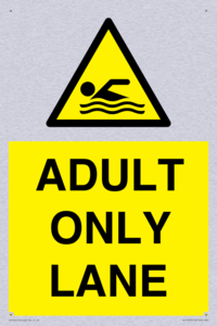 ADULT ONLY LANE